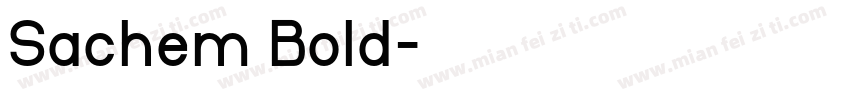 Sachem Bold字体转换